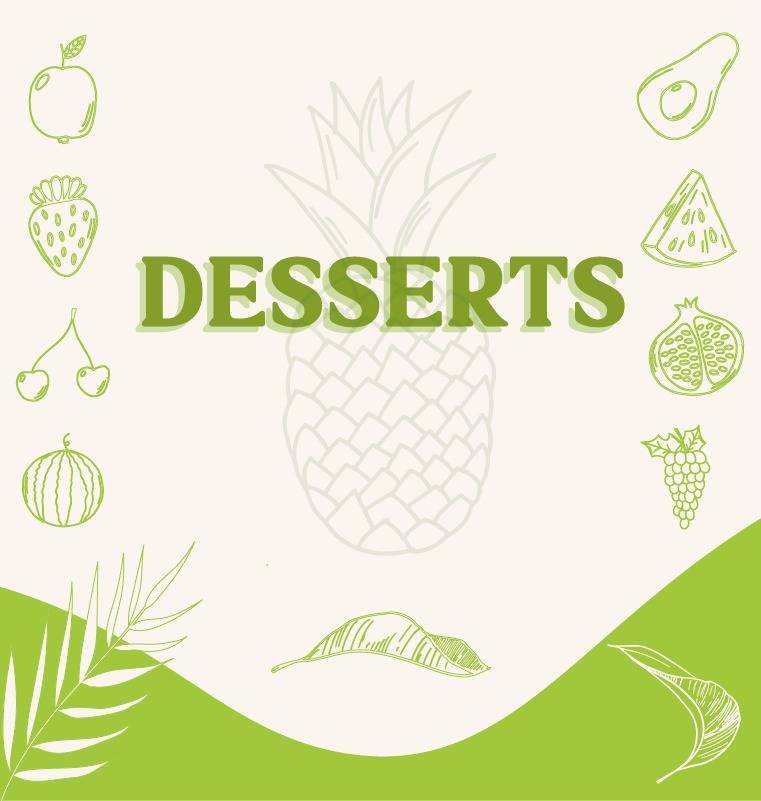 Desserts